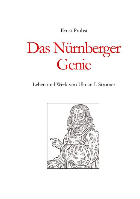 Ernst Probst: Das Nürnberger Genie, Buch