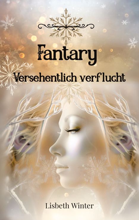 Lisbeth Winter: Fantary - Versehentlich verflucht, Buch
