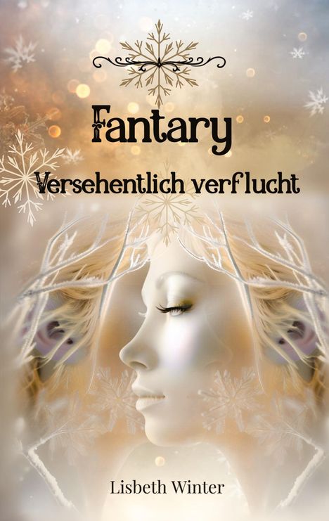 Lisbeth Winter: Fantary - Versehentlich verflucht, Buch