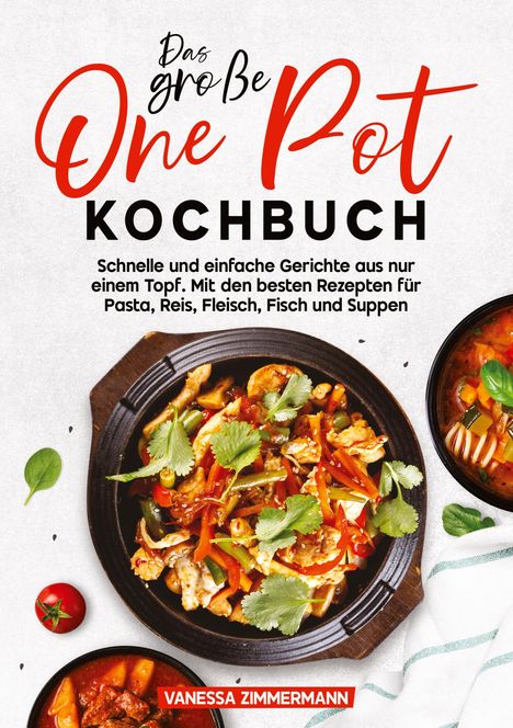 Vanessa Zimmermann: Das große One Pot Kochbuch, Buch