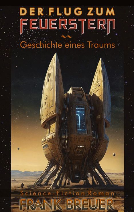 Frank Breuer: Der Flug zum Feuerstern, Buch