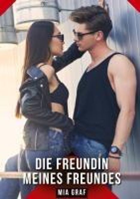 Mia Graf: Die Freundin meines Freundes, Buch