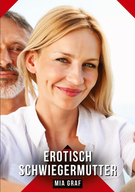 Mia Graf: Erotisch Schwiegermutter, Buch