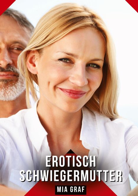 Mia Graf: Erotisch Schwiegermutter, Buch