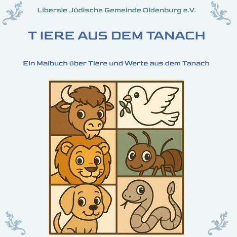LJGO e. V. Die Liberale Jüdische Gemeinde Oldenburg: Tiere aus dem Tanach, Buch
