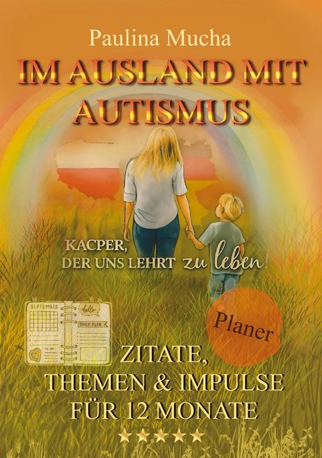 Paulina Mucha: Planer "Im Ausland mit Autismus - Kacper, der uns lehrt zu leben", Buch