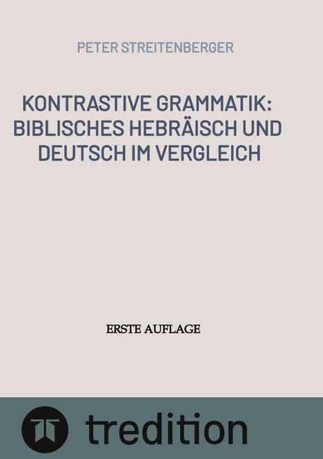 Peter Streitenberger: Kontrastive Grammatik, Buch