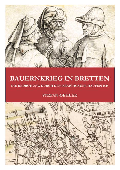 Stefan Oehler: Bauernkrieg in Bretten, Buch