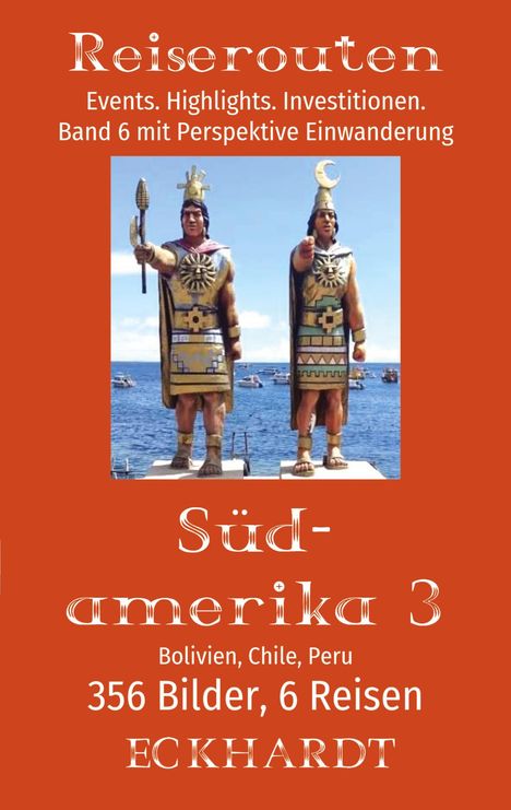 Bernd H. Eckhardt: Bolivien, Chile, Peru (Südamerika 3), Buch