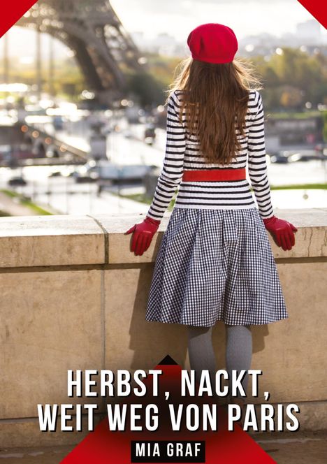 Mia Graf: Herbst, Nackt, Weit weg von Paris, Buch