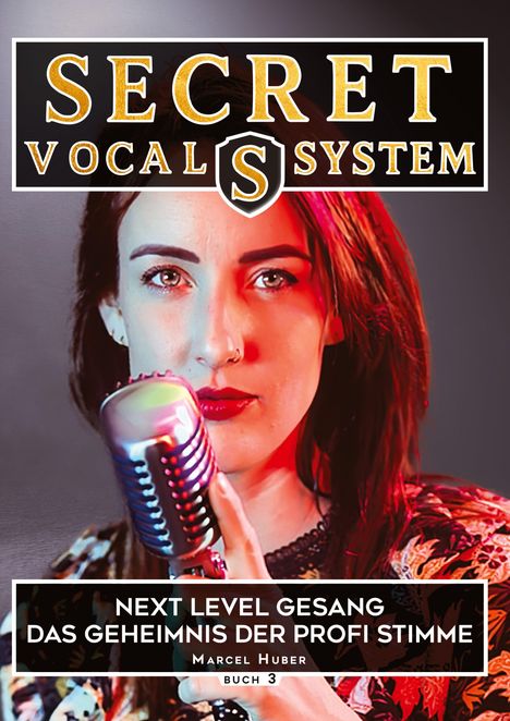 Marcel Huber: Secret Vocal System 3, Buch