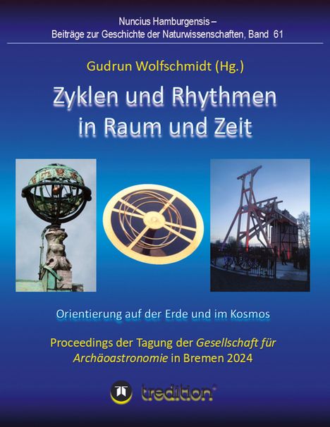 Zyklen und Rhythmen in Raum und Zeit. Illustration eines antiken Instruments und einer Sternwarte.