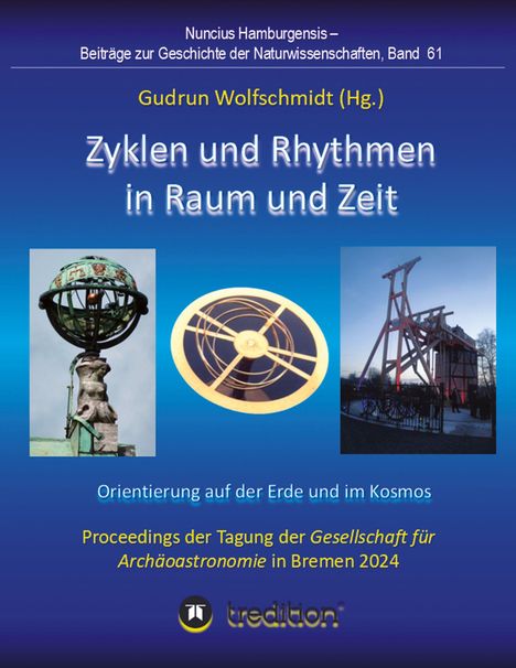 Der Text beschreibt ein Buch über Zyklen und Rhythmen in Raum und Zeit mit Fokus auf Archaeoastronomie.