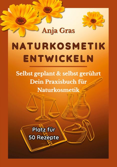 Anja Gras: Naturkosmetik entwickeln, Buch
