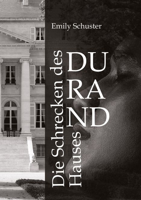 Emily Schuster: Die Schrecken des Hauses Durand, Buch