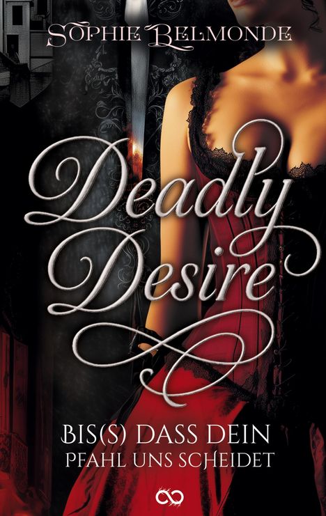 Sophie Belmonde: Deadly Desire, Buch