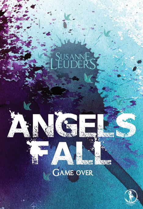 "ANGELS FALL, Game over, Susanne Leuders" auf blau-violetter Aquarelltextur mit Schmetterlingen.