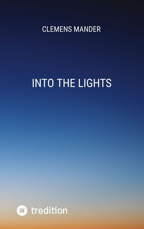 Clemens Mander: Into The Lights, Buch
