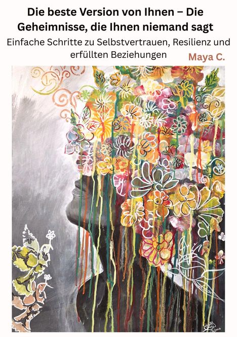 Maya Cherif: Die beste Version von Ihnen - Die Geheimnisse, die Ihnen niemand sagt, Buch
