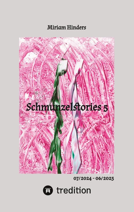 Miriam Hinders: Schmunzelstories 5, Buch