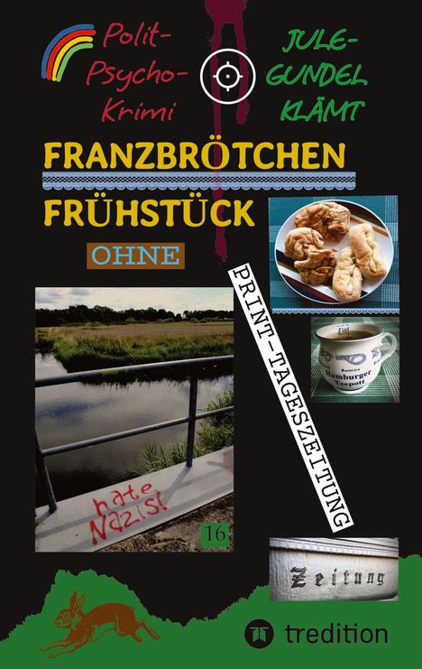 Jule-Gundel Klämt: Franzbrötchen Frühstück ohne PRINT-Tageszeitung, Buch