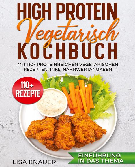 Lisa Knauer: High Protein Vegetarisch Kochbuch, Buch