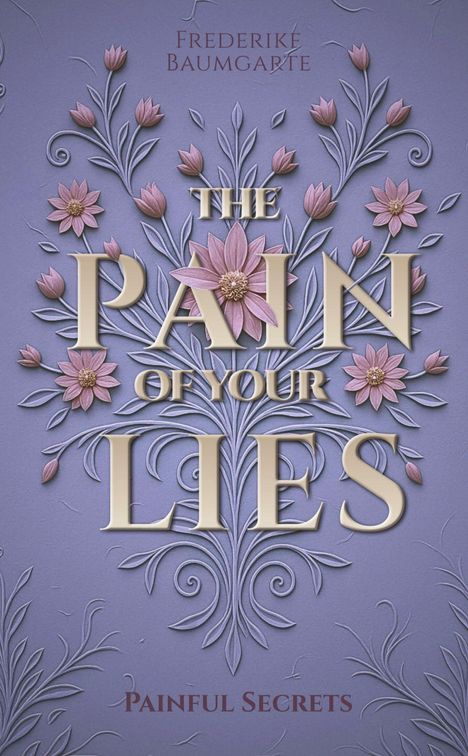 Frederike Baumgarte: Painful Secrets, Buch