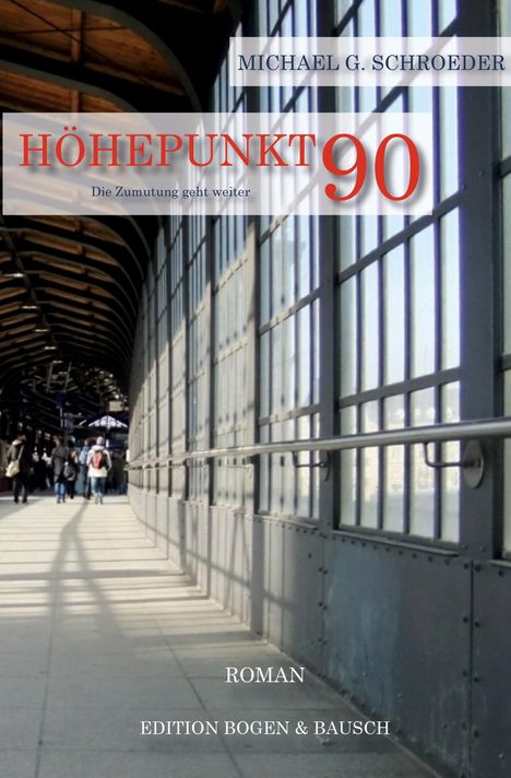Michael G. Schroeder: Höhepunkt 90, Buch