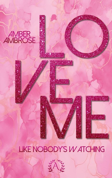 Amber Ambrose: Love me, Buch