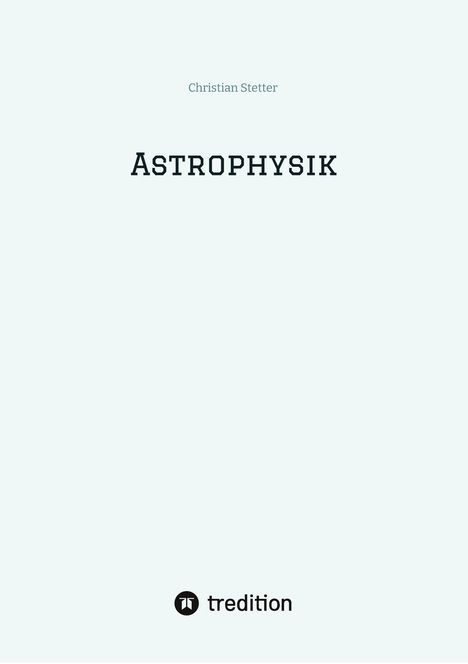 Christian Stetter: Astrophysik, Buch