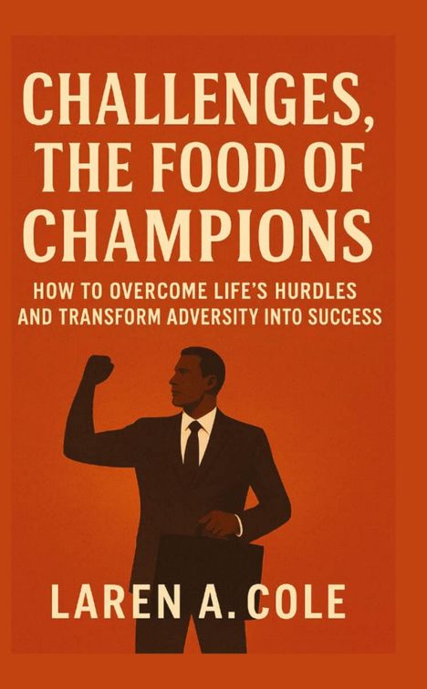 Laren A. Cole: Challenges, the food champions, Buch