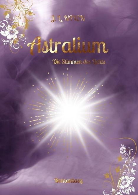 Der Text „Astralium: Die Stimmen des Lichts“ in goldener Schrift auf violettem Hintergrund, umgeben von floralen Mustern.