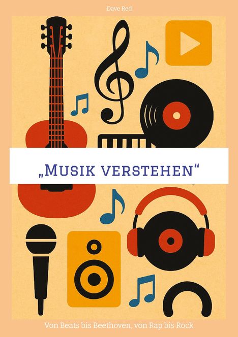 Dave Red: "Musik verstehen", Buch