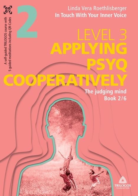 "LEVEL 3 APPLYING PSYQ COOPERATIVELY" steht in großen gelben Buchstaben. Drei spielende Kinder in rosa Silhouette.