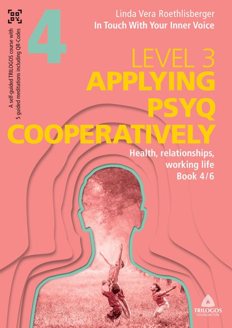 "LEVEL 3 APPLYING PSYQ COOPERATIVELY. Kinder spielen auf einer Wiese, Silhouette eines Kopfes im Vordergrund."