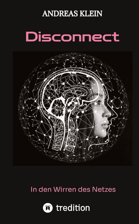 Andreas Klein: Disconnect, Buch