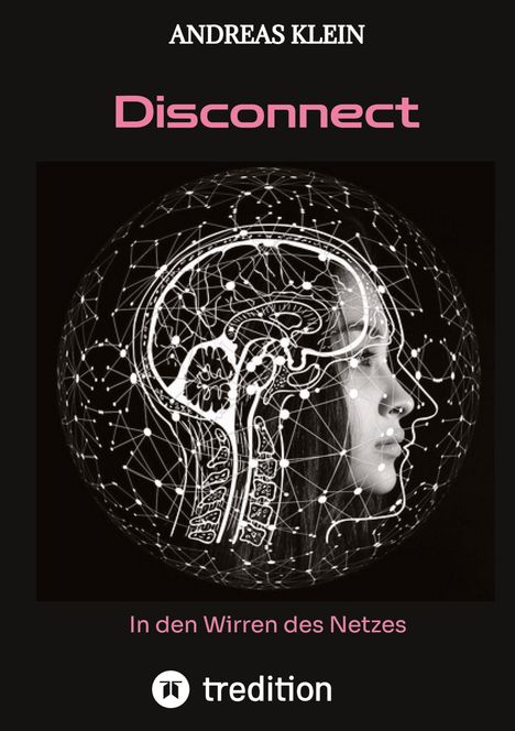 Andreas Klein: Disconnect, Buch
