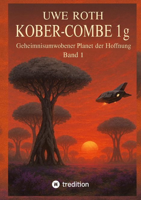 Uwe Roth: Kober-Combe 1g, Buch