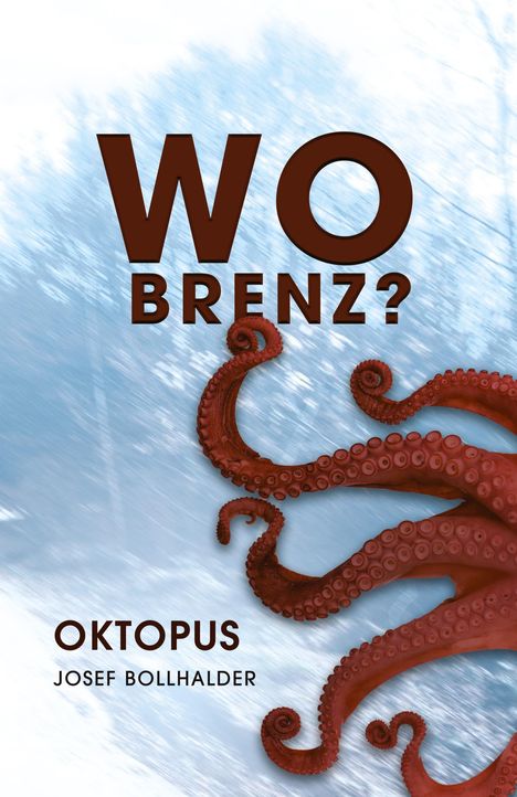 Josef Bollhalder: Wo Brenz?, Buch