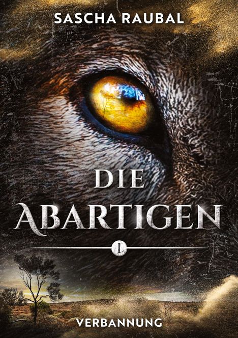 „Sascha Raubal“, „Die Abartigen“, „Verbannung“. Nahaufnahme eines Wolfsauges mit Landschaftsspiegelung.