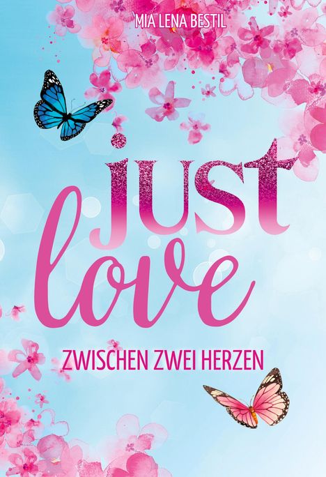 Mia Lena Bestil: Just Love, Buch