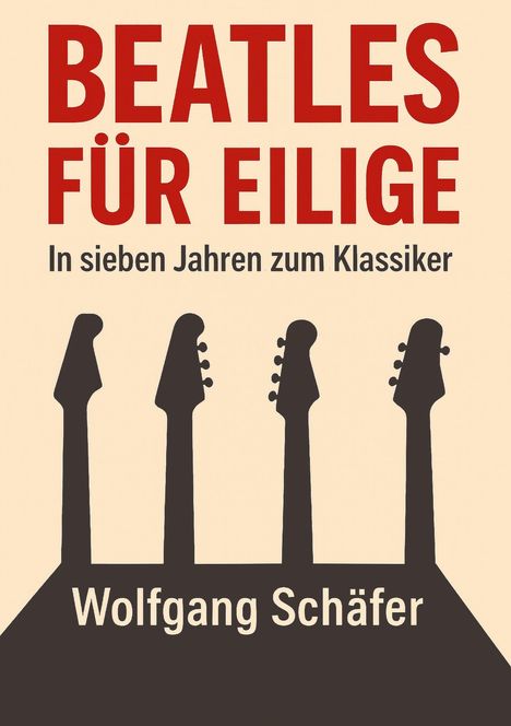 Wolfgang Schäfer: Beatles für Eilige, Buch