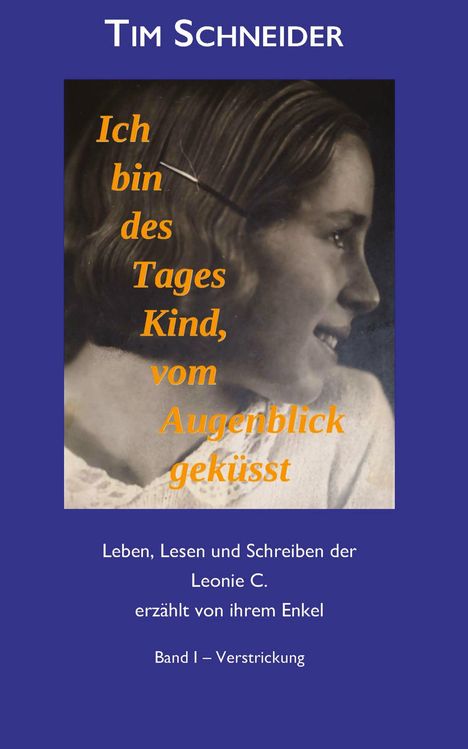 Auf blauem Hintergrund steht: "Ich bin des Tages Kind, vom Augenblick geküsst." Daneben ein Profilfoto eines Mädchens.