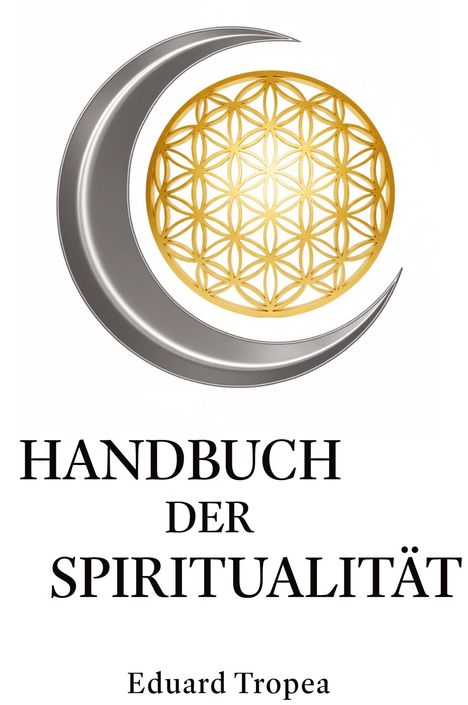 Eduard Tropea: Handbuch der Spiritualität, Buch