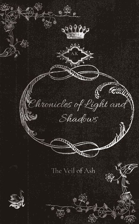 "Chronicles of Light and Shadows. The Veil of Ash". Filigrane Blumen- und Kronenornamente.