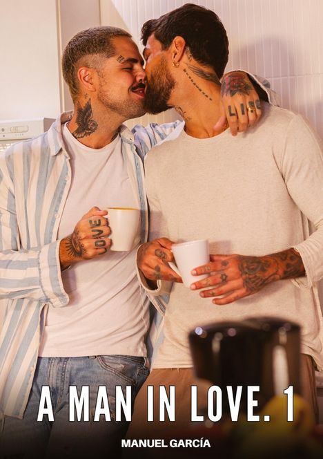 Manuel García: A Man in Love. 1, Buch
