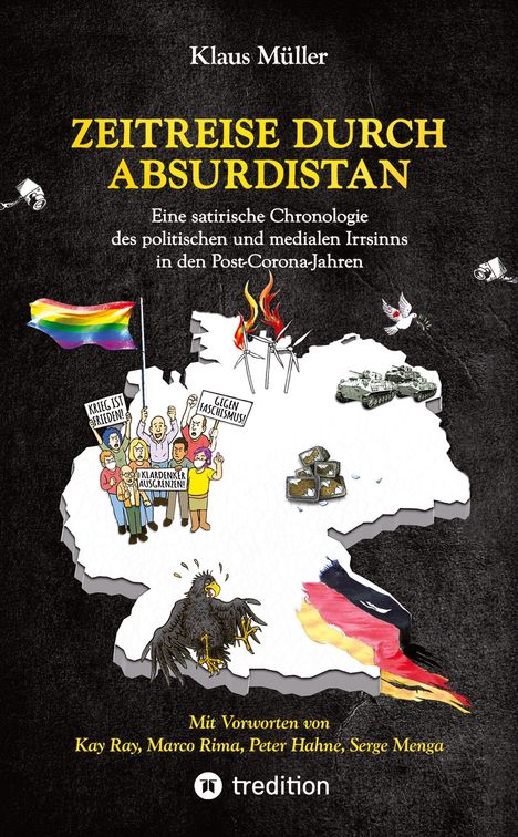 Titel: "ZEITREISE DURCH ABSURDISTAN". Satirische Chronologie. Deutschlandkarte mit Protesten und Symboliken.