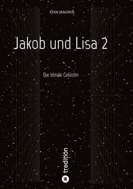 "Jakob und Lisa 2: Die blinde Cellistin" von Finn Magnus, umgeben von einem Muster aus Gittern und Sternen.