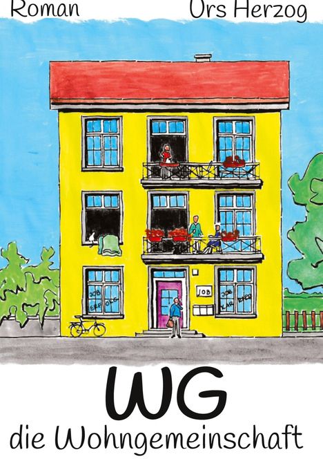 Die Illustration zeigt ein gelbes Haus mit rotem Dach. Oben steht "Roman" und "Urs Herzog". Unten: "WG die Wohngemeinschaft".