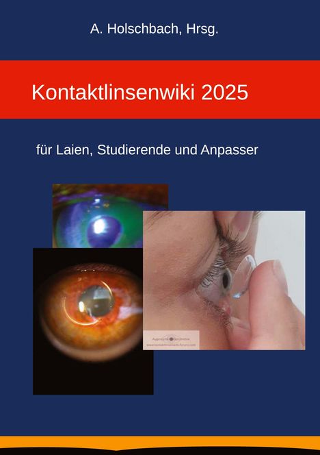 „Kontaktlinsenwiki 2025“ von A. Holschbach. Bilder von Augen, eine Hand setzt eine Linse ein.